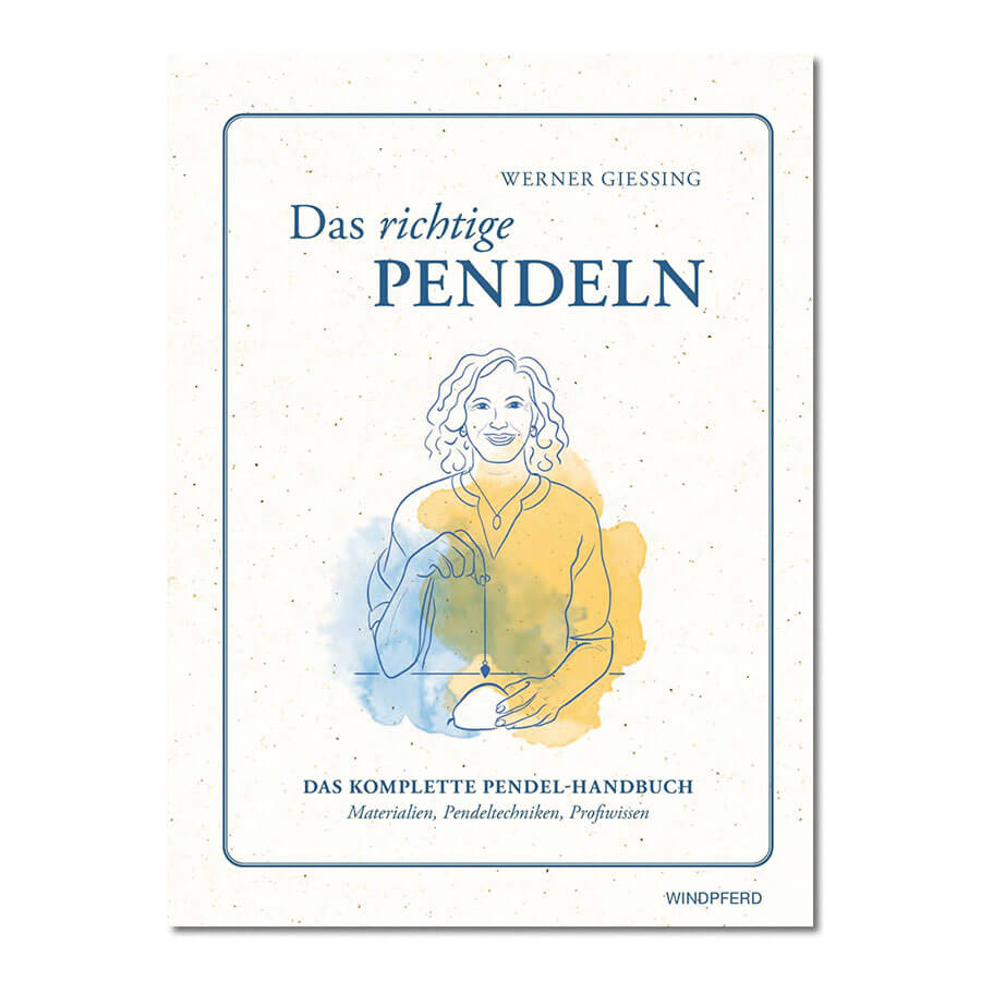 Cover des Buches "Das richtige Pendeln" (Autor: Werner Giessing)