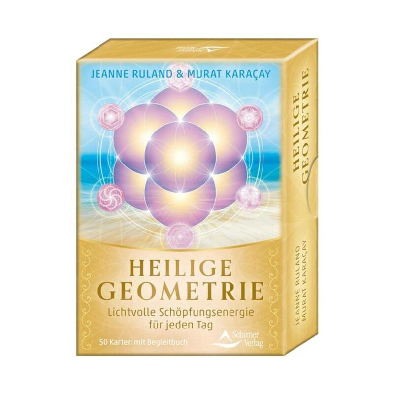 Heilige Geometrie - 50 Karten mit Begleitbuch (Ruland, Jeanne & Karaçay, Murat)